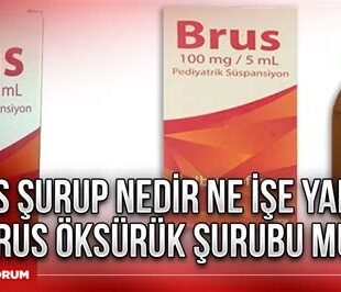 Brus şurup ne işe yarar