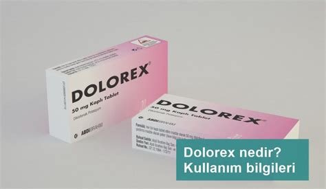 Dolorex ne işe yarar