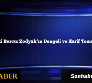 Terazi Burcu: Zodyak’ın Dengeli ve Zarif Temsilcisi