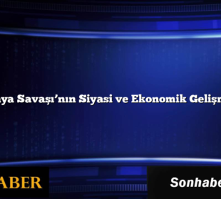 2 Dünya Savaşı’nın Siyasi ve Ekonomik Gelişmeleri
