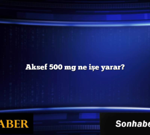 Aksef 500 mg ne işe yarar?