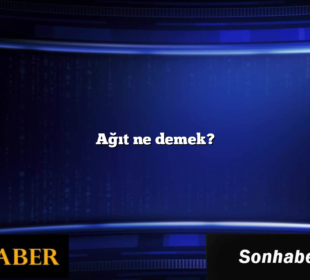 Ağıt ne demek?