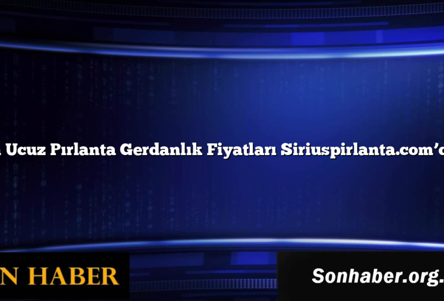 En Ucuz Pırlanta Gerdanlık Fiyatları Siriuspirlanta.com’da!