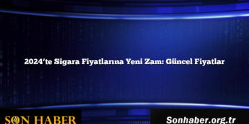 2024’te Sigara Fiyatlarına Yeni Zam: Güncel Fiyatlar