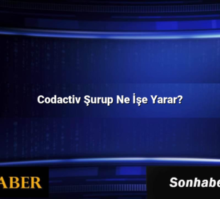 Codactiv Şurup Ne İşe Yarar?